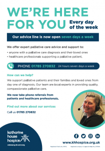 Thumbnail visual of the advice line poster. Including information such as Katharine House Hospice offers 24/7 palliative care advice via its advice line, supporting patients, families, and professionals. Contact 01785 270832 for assistance. Visit www.khhospice.org.uk for more information.